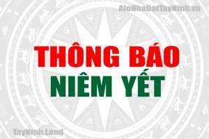 Phường Bình Minh: Thông báo niêm yết công khai dự thảo phương án bồi thường, hỗ trợ và tái định cư thực hiện dự án đầu tư xây dựng đườnng 3 tháng 2, đoạn đi qua địa bàn phường Bình Minh