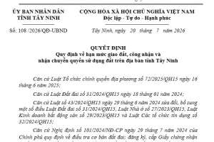 Tây Ninh ban hành quy định mới về hạn mức giao đất năm 2026