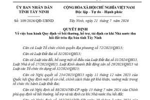 Quyết định 109/2026/QĐ-UBND về bồi thường khi thu hồi đất tại Tây Ninh
